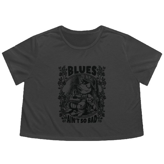 Delta Blues Frog With Guitar Blues Ain t So Bad Flowy Cropped Tees