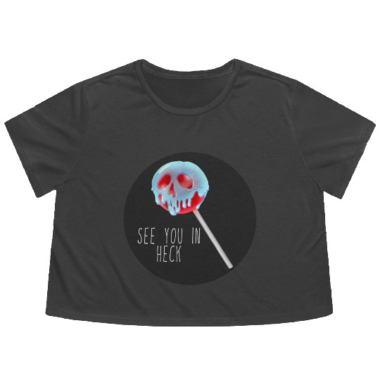 See You In Heck Poison Skull Candy Flowy Cropped Tees