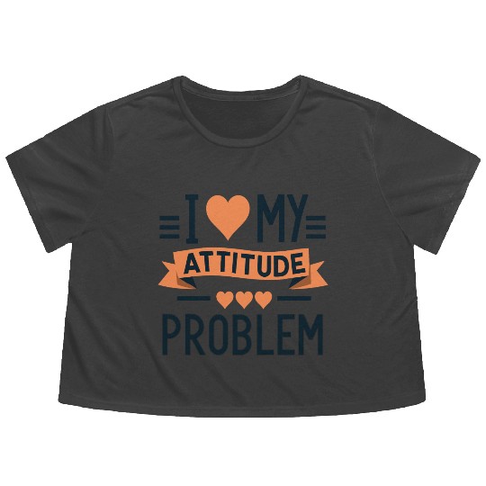 I heart my attitude problem Flowy Cropped Tees