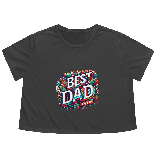 Best dad ever Flowy Cropped Tees