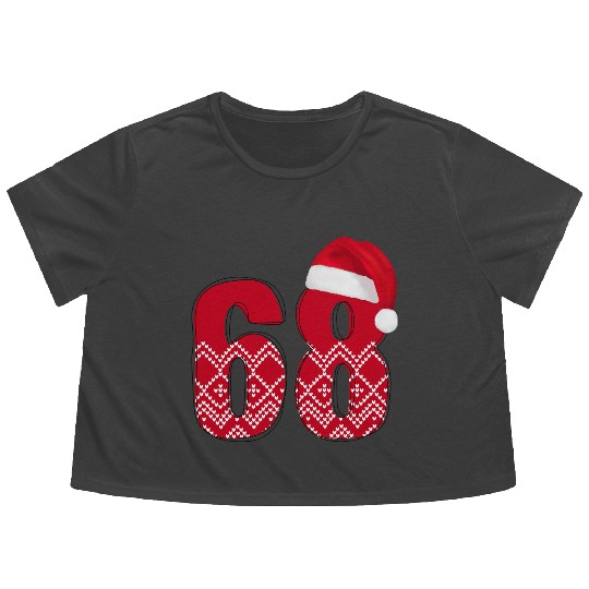 68 Happy Christmas Gifts - Number Sixty Eight Flowy Cropped Tees