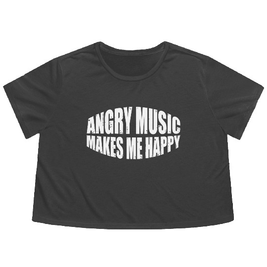 Angry Music Makes Me Happy 8 Flowy Cropped Tees