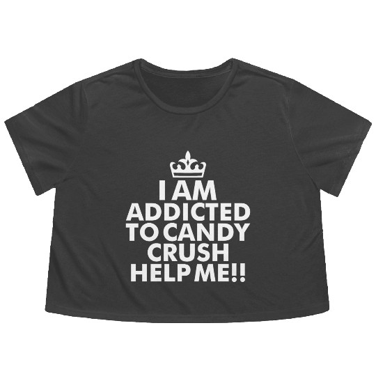 I m addicted to candy crush help me Flowy Cropped Tees
