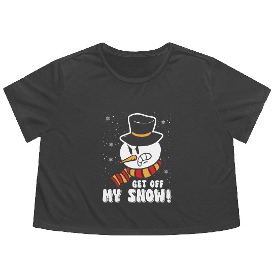 Snowman Angry Get Off my Snow Winter Season Flowy Cropped Tees