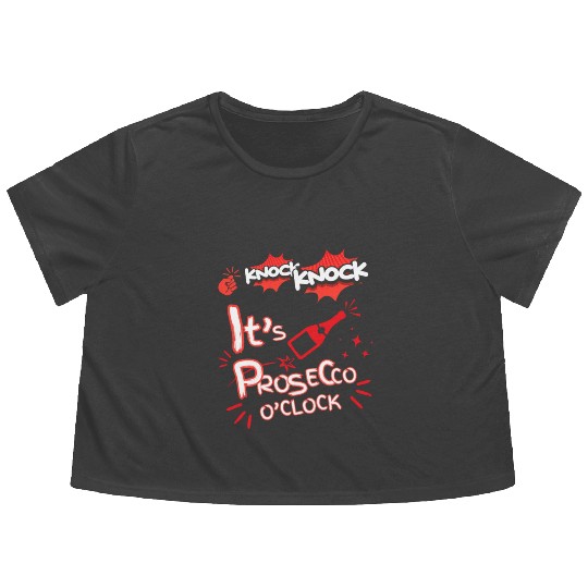 Knock Knock It's Prosecco O'Clock Champagne Italia Flowy Cropped Tees