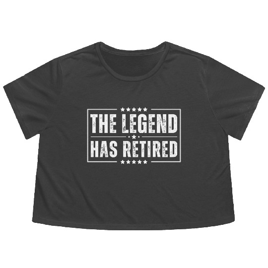 Funny The Legend Has Retired Art For Men Women Flowy Cropped Tees