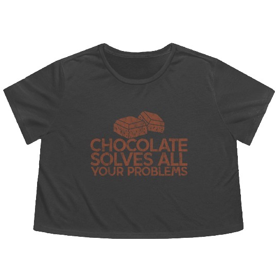 Chocolate Solves All Your Problems 3 Flowy Cropped Tees