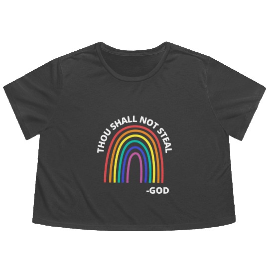 Thou Shall Not Steal Rainbow God Christian Flowy Cropped Tees