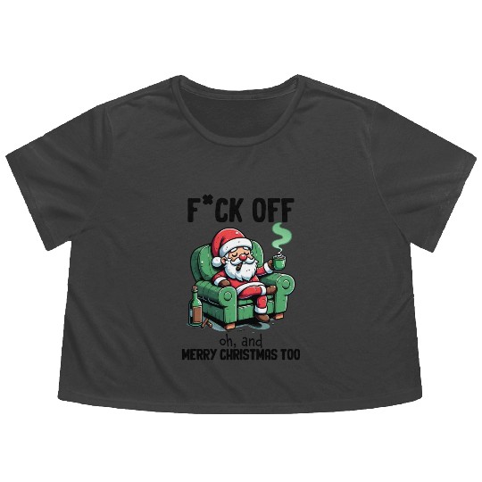 Funny Christmas F*ck Off Merry Christmas Flowy Cropped Tees