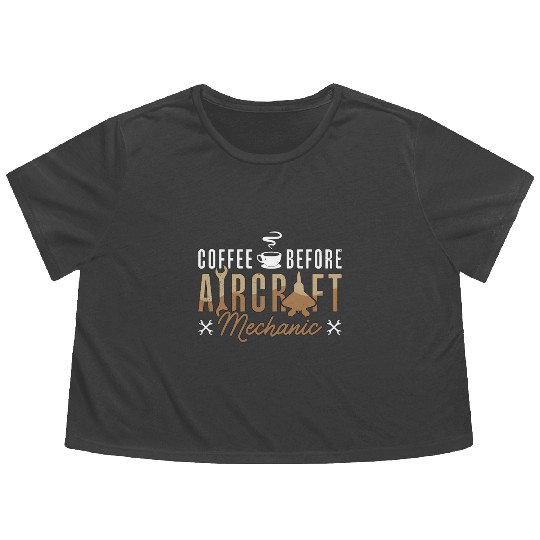 Aircraft Mechanic Coffee Aircraft Coffee Lover Flowy Cropped Tees