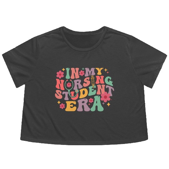 In My Nursing Student Era School Nurse Future Flowy Cropped Tees