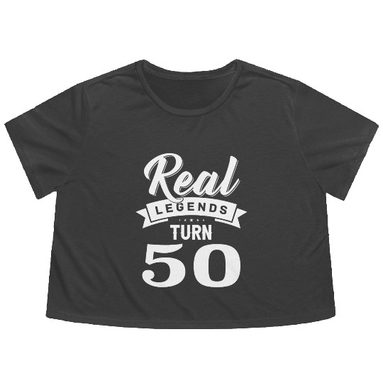 Real Legends Turn 50, 50th Birthday Flowy Cropped Tees