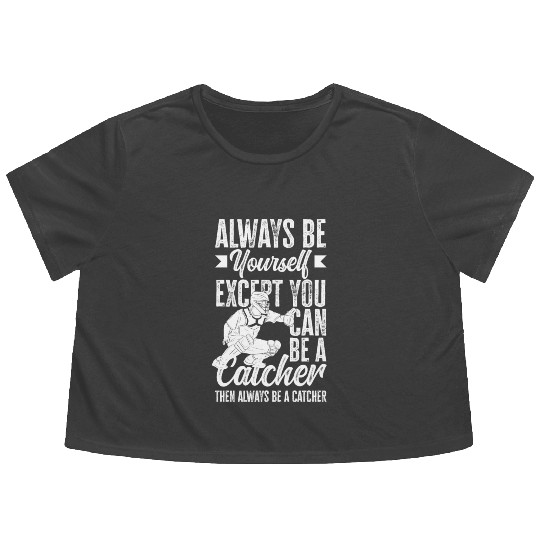 Funny Baseball Catcher Gift Flowy Cropped Tees