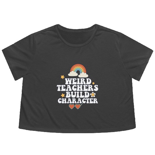 Weird Teachers Build Character Groovy School Flowy Cropped Tees