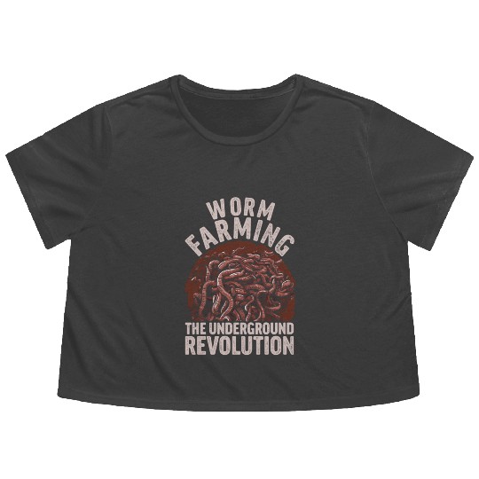 Worm Farming The Underground Revolution Flowy Cropped Tees