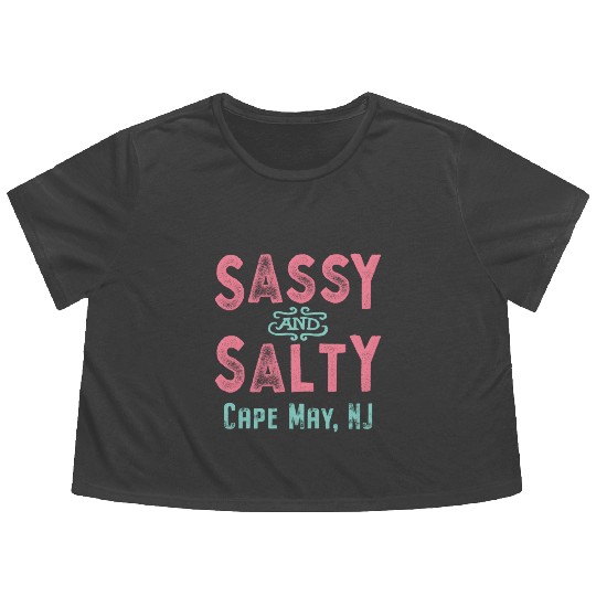 Cape May New Jersey Sassy And Salty Flowy Cropped Tees
