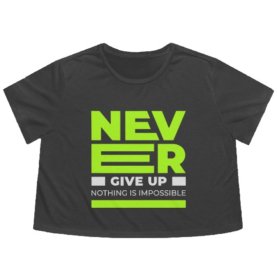 Never Give up Flowy Cropped Tees Men's Premium Flowy Cropped Tees