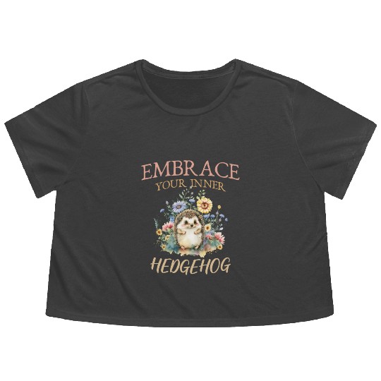 Embrace your inner hedgehog Cute Hedgehog Animal Flowy Cropped Tees