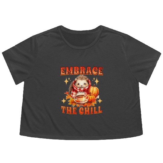 Embrace the Chill Cute Hedgehog Animal Tea Lover Flowy Cropped Tees