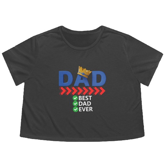 Best Dad Ever Flowy Cropped Tees