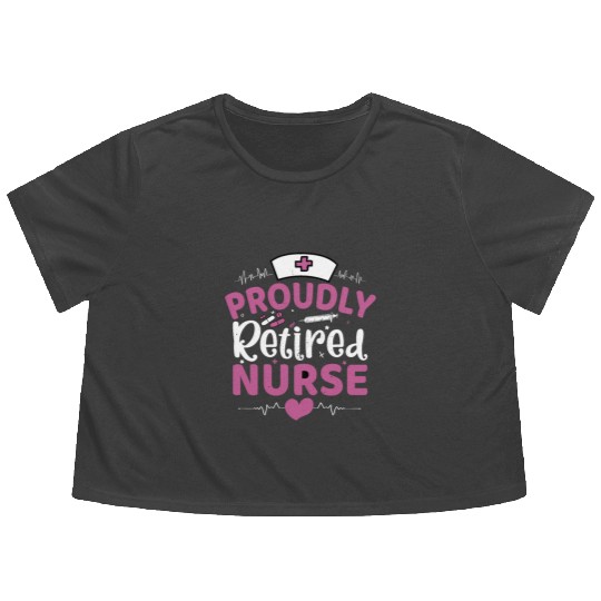 Proudly Retired Nurse Flowy Cropped Tees