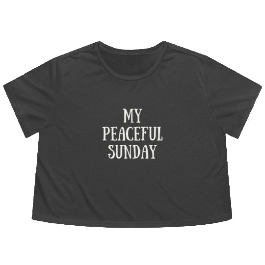 My Peaceful Sunday Flowy Cropped Tees