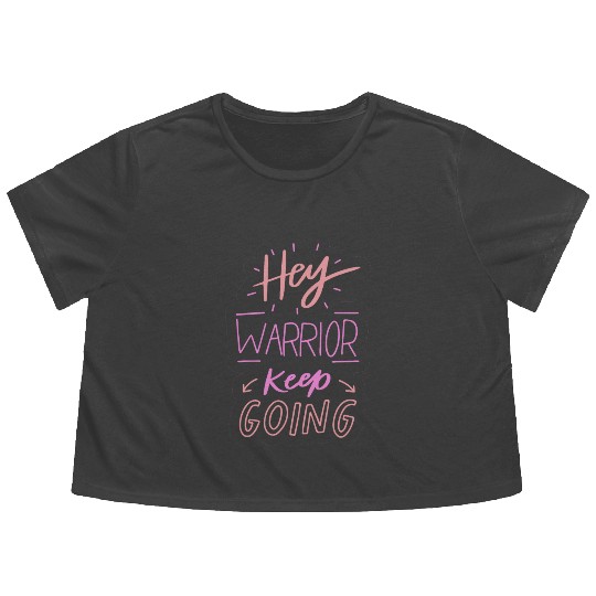 hey warrior keep going Flowy Cropped Tees