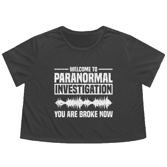 Ghost Hunt | Ghost Hunters Scary Gift Ideas Flowy Cropped Tees