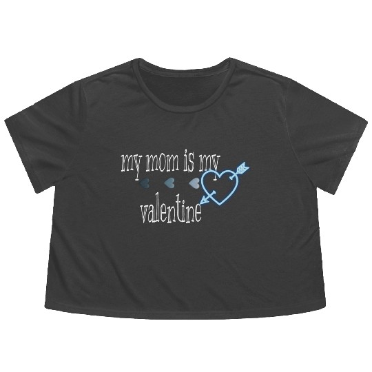 my mom is my valentine Flowy Cropped Tees