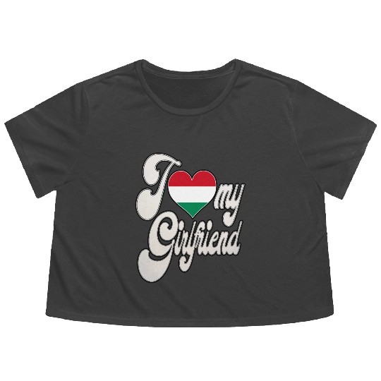HungaryI Love My Hungarian Girlfriend Flowy Cropped Tees