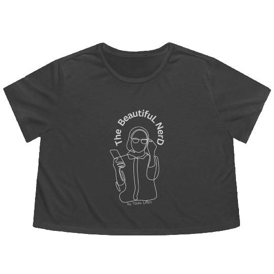 The Beautiful Nerd by Tavia Linen - Design Flowy Cropped Tees