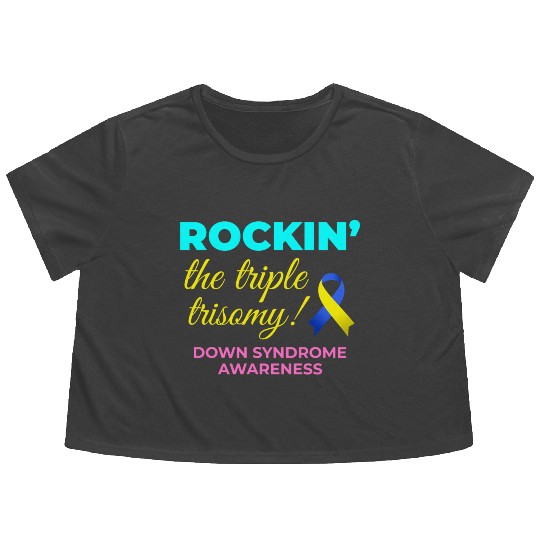 Down Syndrome Awareness Triple Trisomy Rock Flowy Cropped Tees