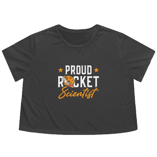Proud Rocket Scientist Planet Space Ride Gift Flowy Cropped Tees
