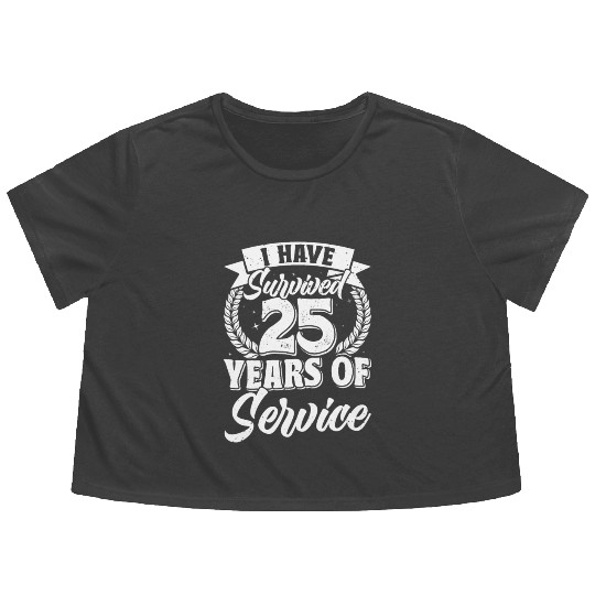 Service Anniversary Survived 25 Years of Service Flowy Cropped Tees