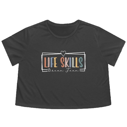 Life Skills Dream Team Special Education Teacher Flowy Cropped Tees