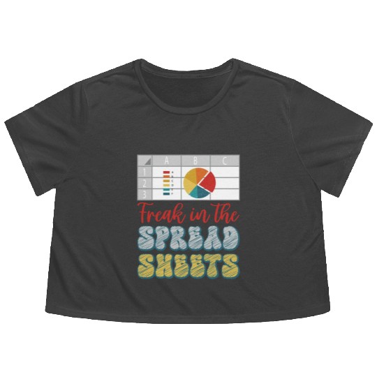 Freak In The Spreadsheets Funny Accountant Flowy Cropped Tees