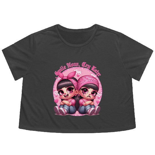 Smile Now Cry Later Drama girls Chicano Art Flowy Cropped Tees