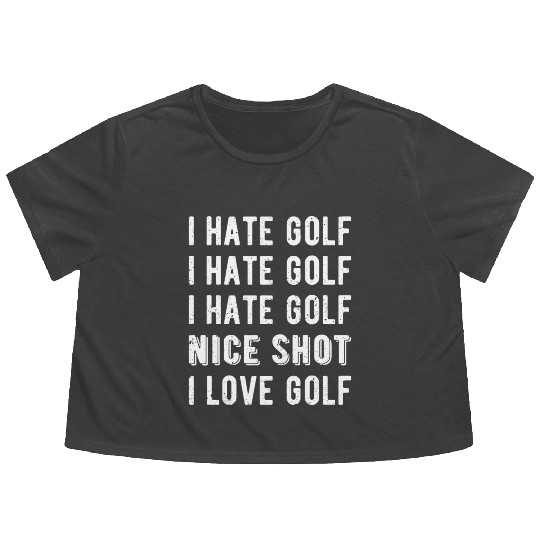 Funny Golfer - I Hate Golf II Flowy Cropped Tees