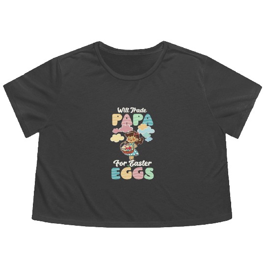 Christian Easter Trade Papa For Easter Eggs Flowy Cropped Tees