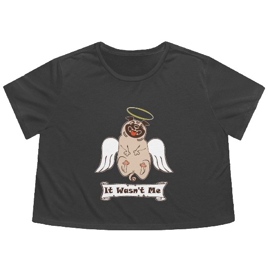 It Was not Me pug dog with angel wings and nimbus Flowy Cropped Tees
