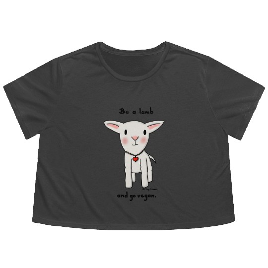 Be a Lamb and Go Vegan Flowy Cropped Tees