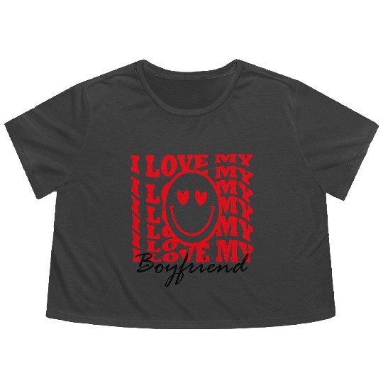 I Love my boyfriend Flowy Cropped Tees