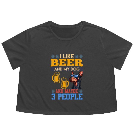Doberman LIKE BEER AND DOG AND MAYBE 3 PEOPLE Flowy Cropped Tees