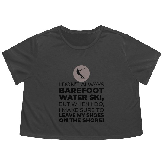 Barefoot Water Skiing Extreme Sports Barefooting Flowy Cropped Tees