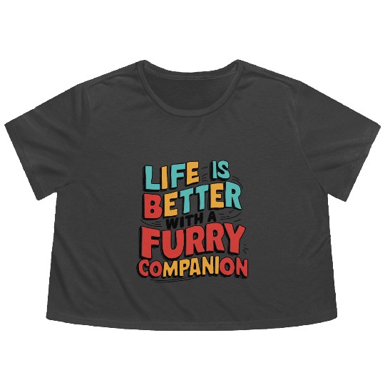Life Is Better With A Furry Companion Flowy Cropped Tees