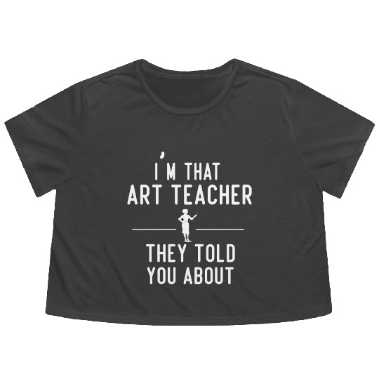 funny art teacher Flowy Cropped Tees design