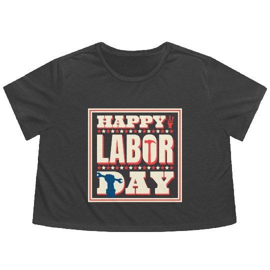 Happy Labor Day Holiday Greetings Flowy Cropped Tees