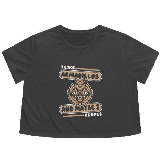 I Like Armadillos And Maybe 3 People Pink Fairy Flowy Cropped Tees