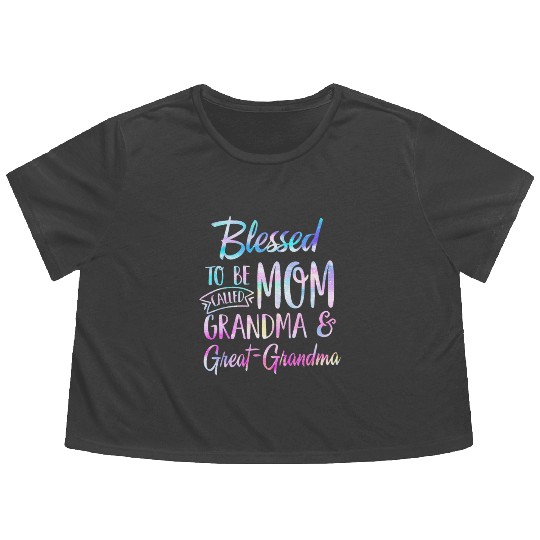 Blessed To Be Called Mom Grandma Great Grandma Flowy Cropped Tees