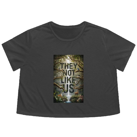 They not like us Flowy Cropped Tees